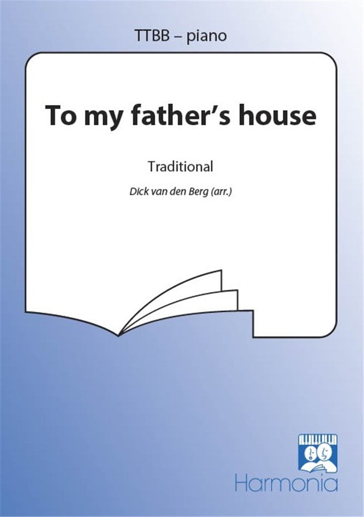 To my father's house